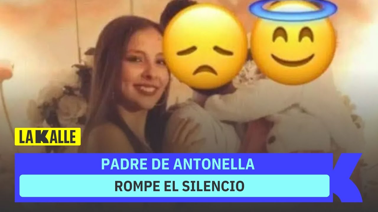 Papá de Antonella revela por qué Silvana Torres acabó con su hijita, ¿venganza pasional?