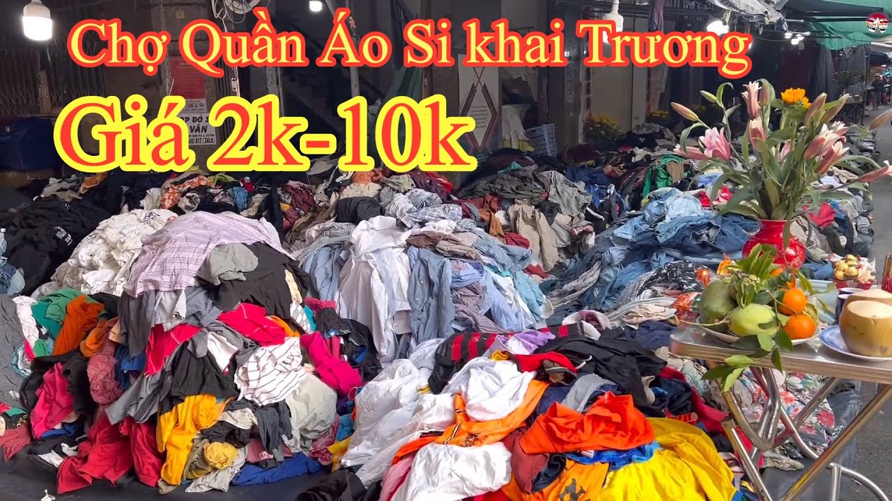 Chợ Đồ Si Tung Bừng Khai Trương Bán Giá 2k-10k 