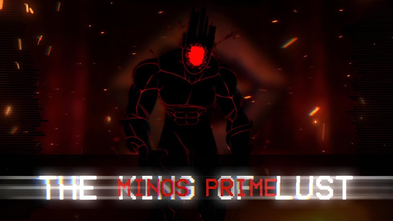 Minos Prime, the King of Lust (+ ENRAGED) - 