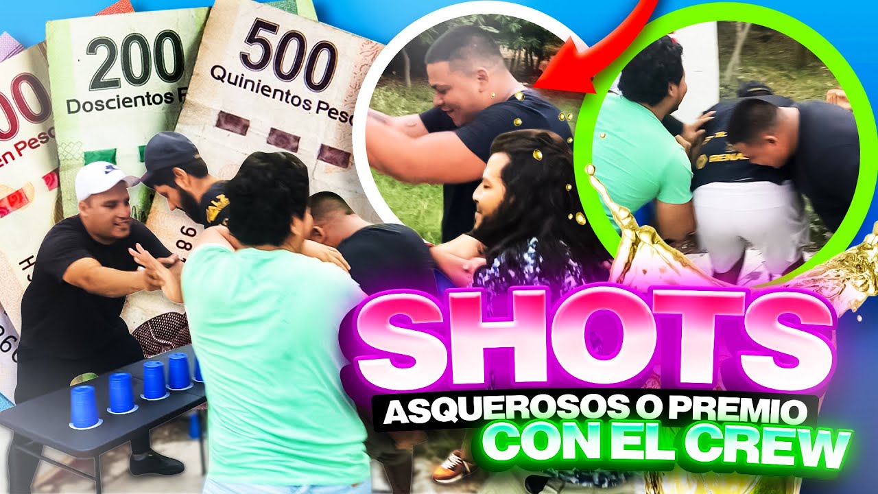 🫗SHOTS LOCOS CON EL CREW RETOJORJAIS 🥴