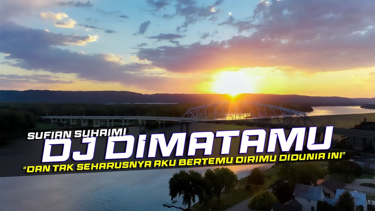 DJ Dimatamu - Sufian Suhaimi Remix Galau Slow Bass