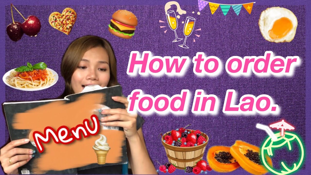 How to order food in Lao. Ep.36