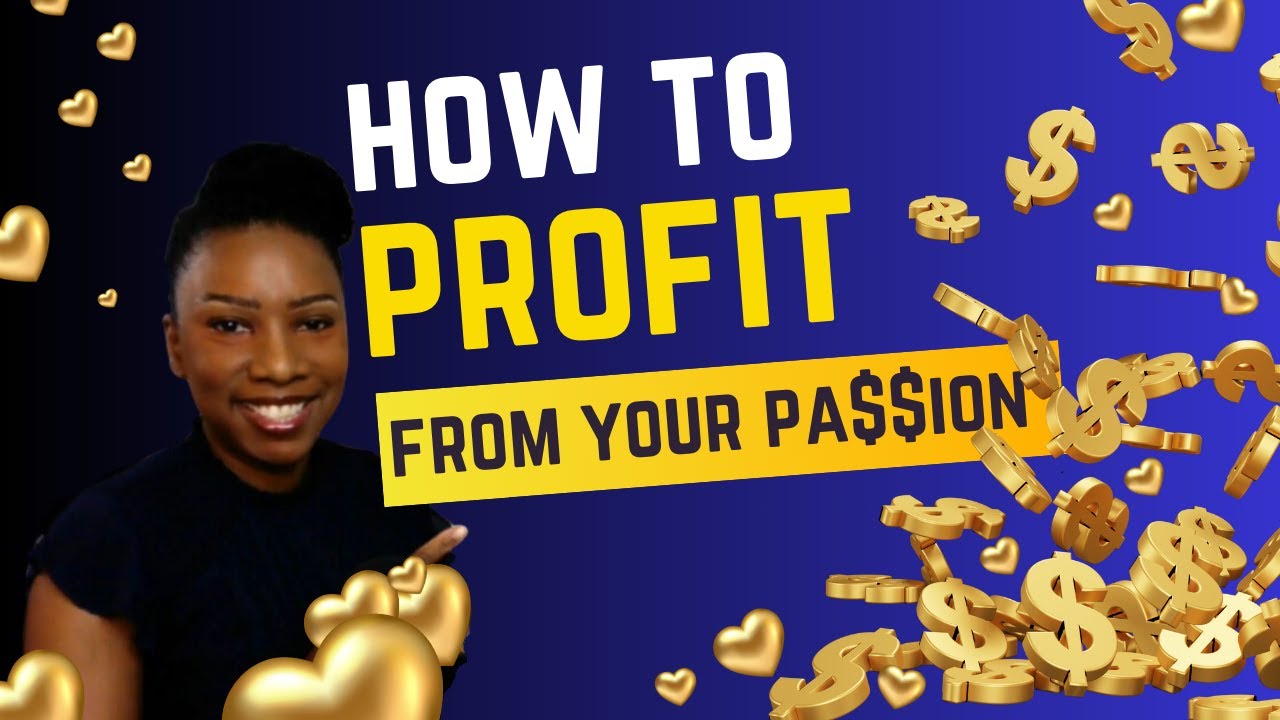 Passion to Profit: Finding Your Purpose Driven Business Idea