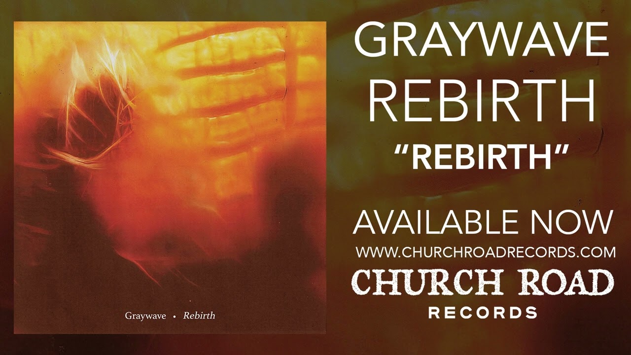 Graywave - Rebirth (OFFICIAL STREAM)