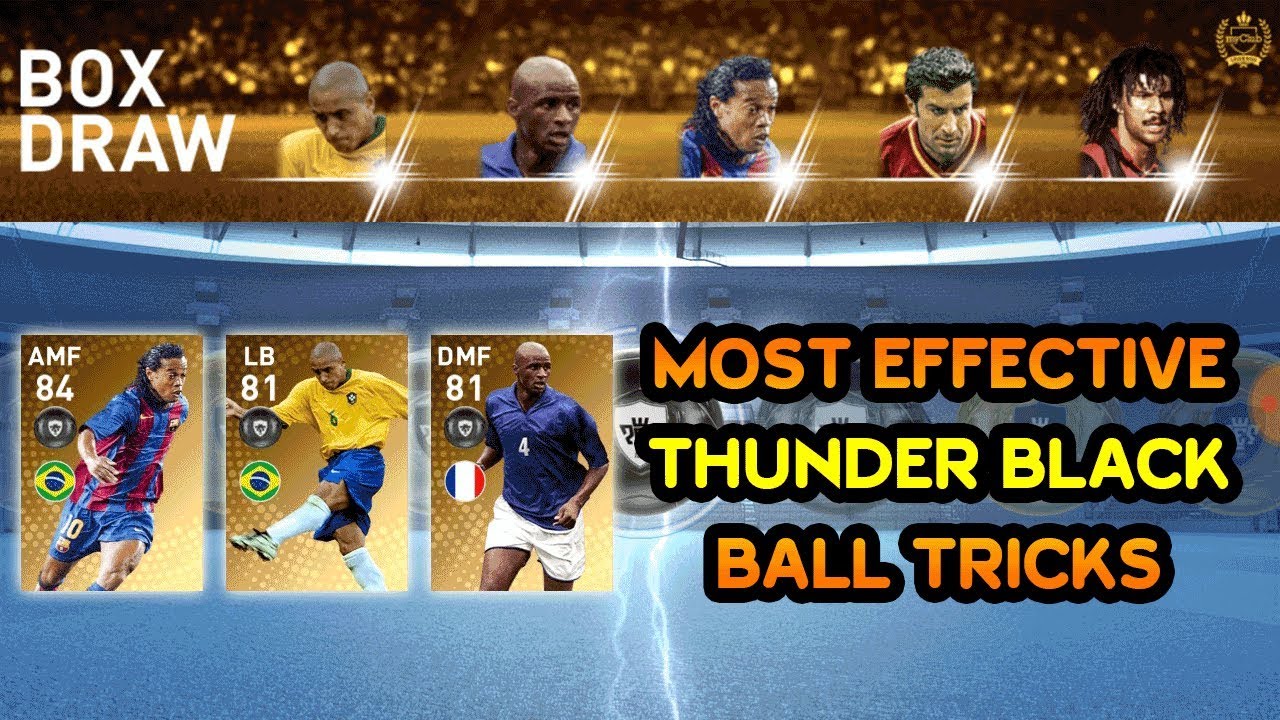 Thunder Black Ball Trick in Legends Worldwide Box Draw Pack Pes 2019 Mobile