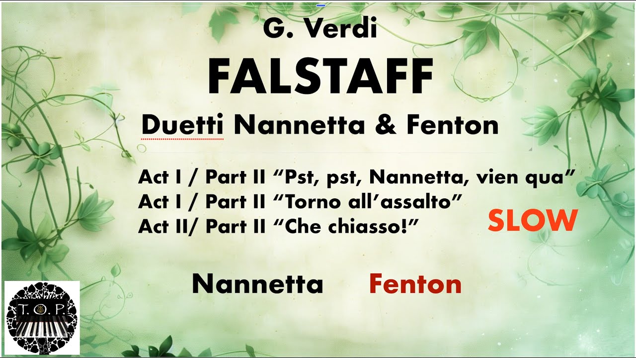 Verdi's FALSTAFF | Duet for Nannetta and Fenton | FENTON highlighted | SLOW | Opera Study