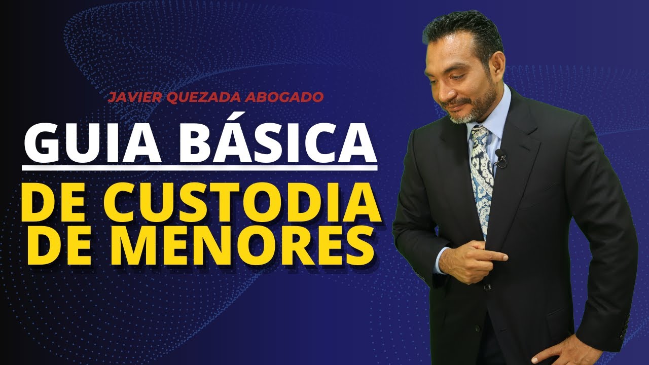Custodia legal: convivencia, convenios y modificaciones | Javier Quezada Abogado
