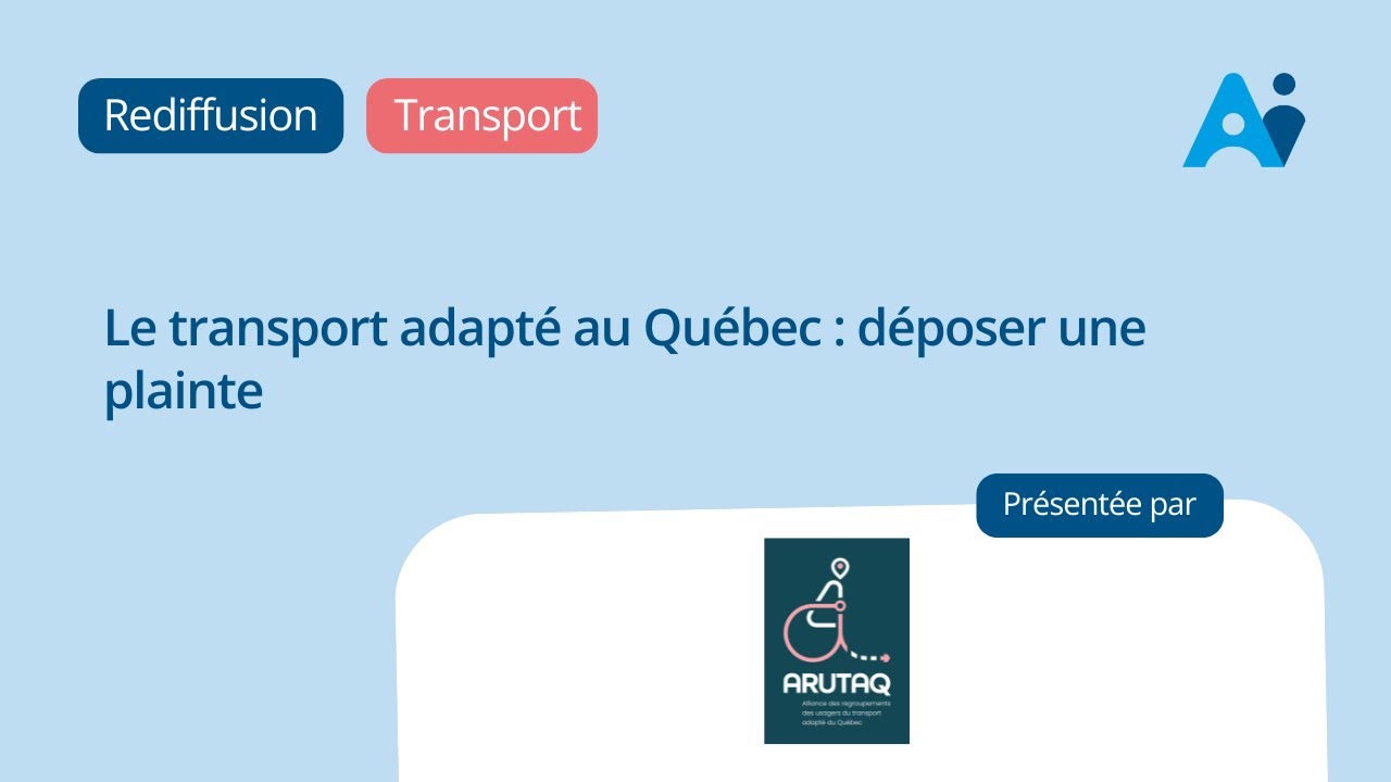 Le transport adapté au Québec  déposer une plainte