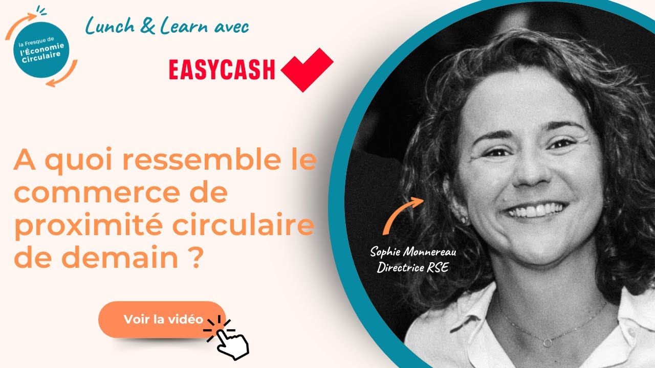 #26 Lunch & Learn - Sophie Monnereau - EASYCASH x La Fresque de l'Economie Circulaire