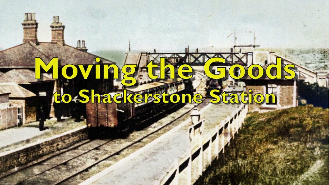 Moving the Goods to Shackerstone Station