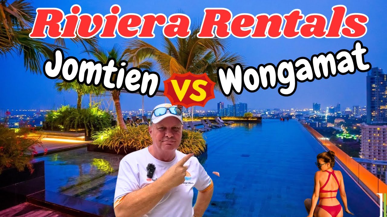 Jomtien vs Wongamat! RIVIERA Rental Face-OFF, Your DREAM Condo FROM $150/week!