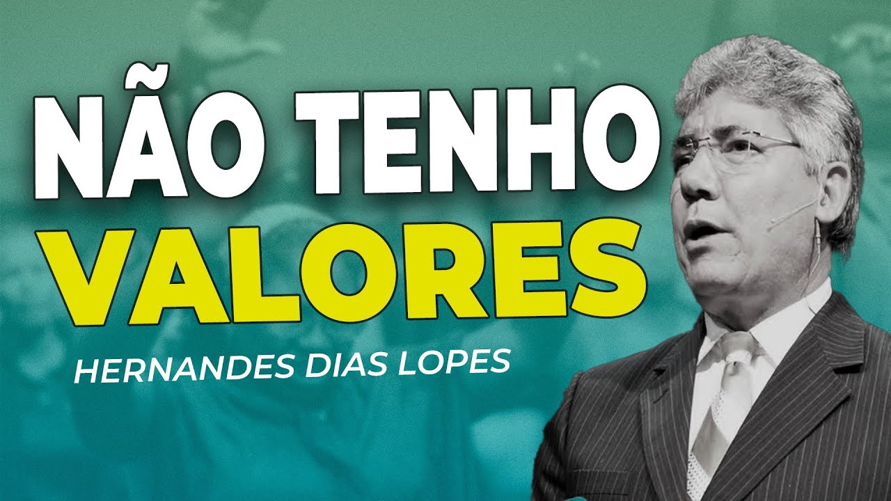 Hernandes Dias Lopes | NÃO SEJA MAU CARÁTER