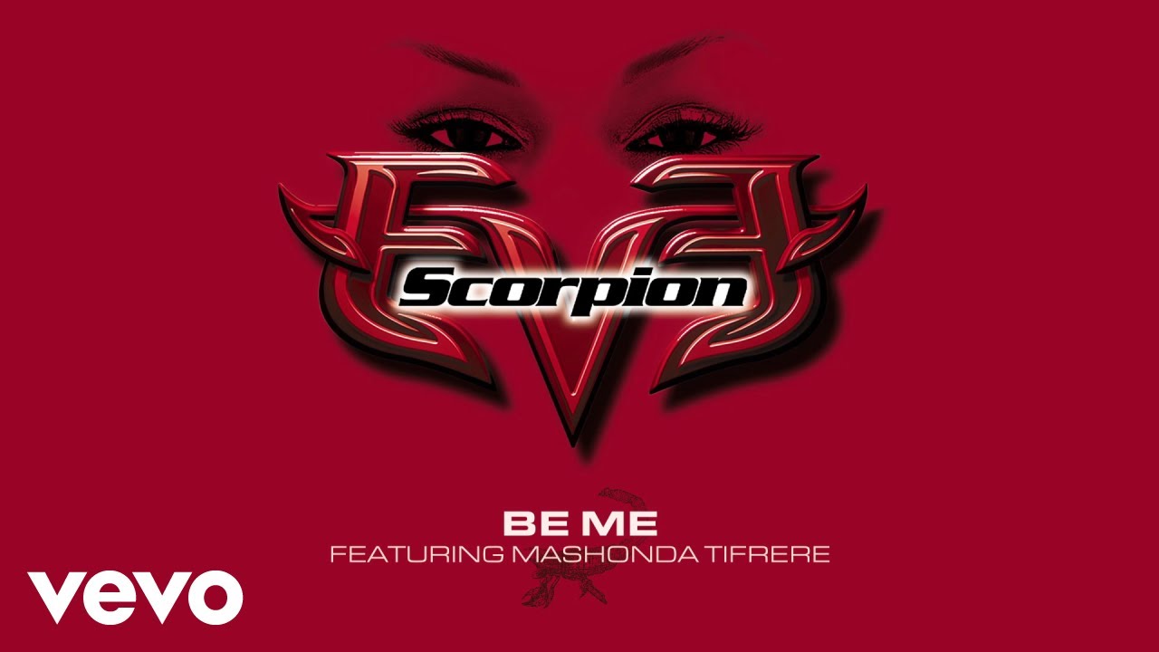 Eve - Be Me (Audio) ft. Mashonda Tifrere