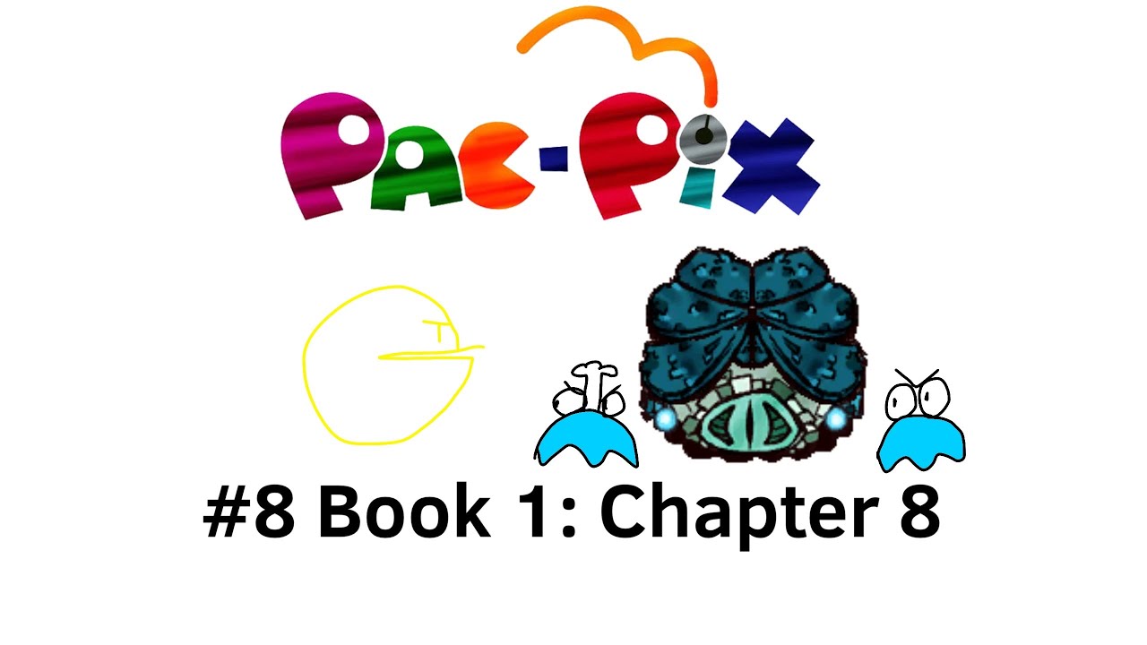 Pac-Pix № 8 Книга 1: Глава 8