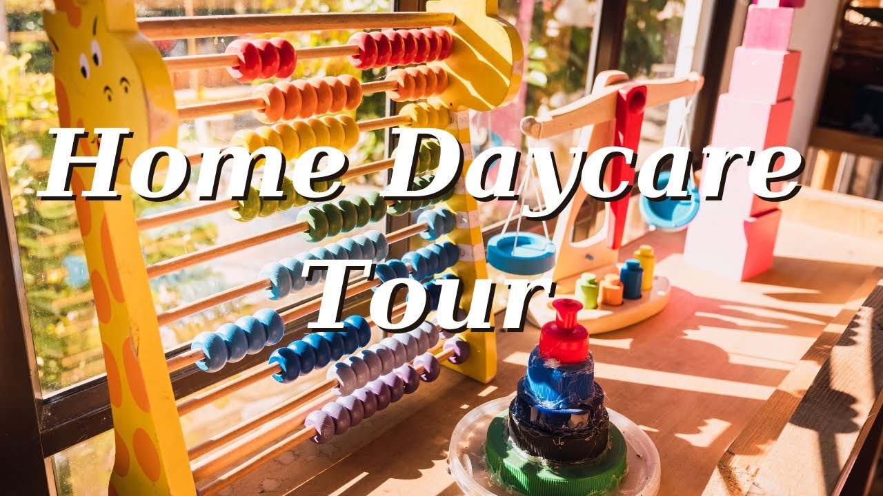 Home Daycare Tour