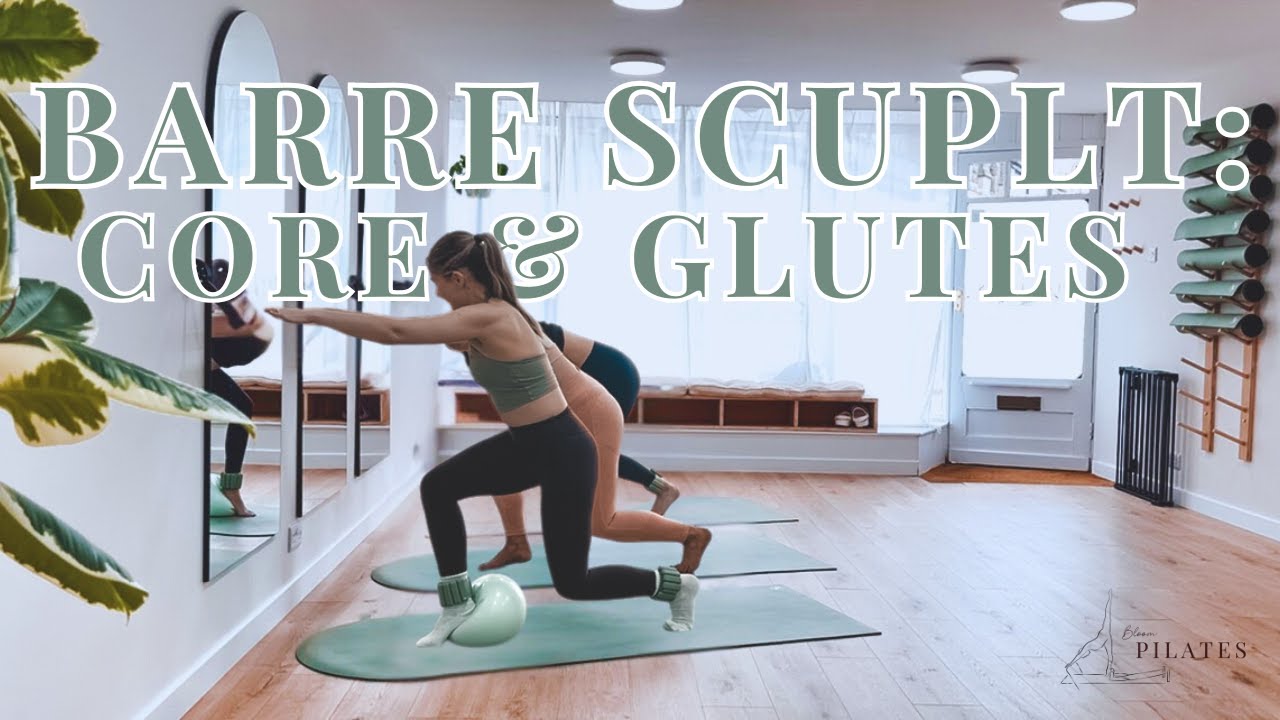 Barre Sculpt : Core & Glutes || Feel The Burn || At Home Barre Workout
