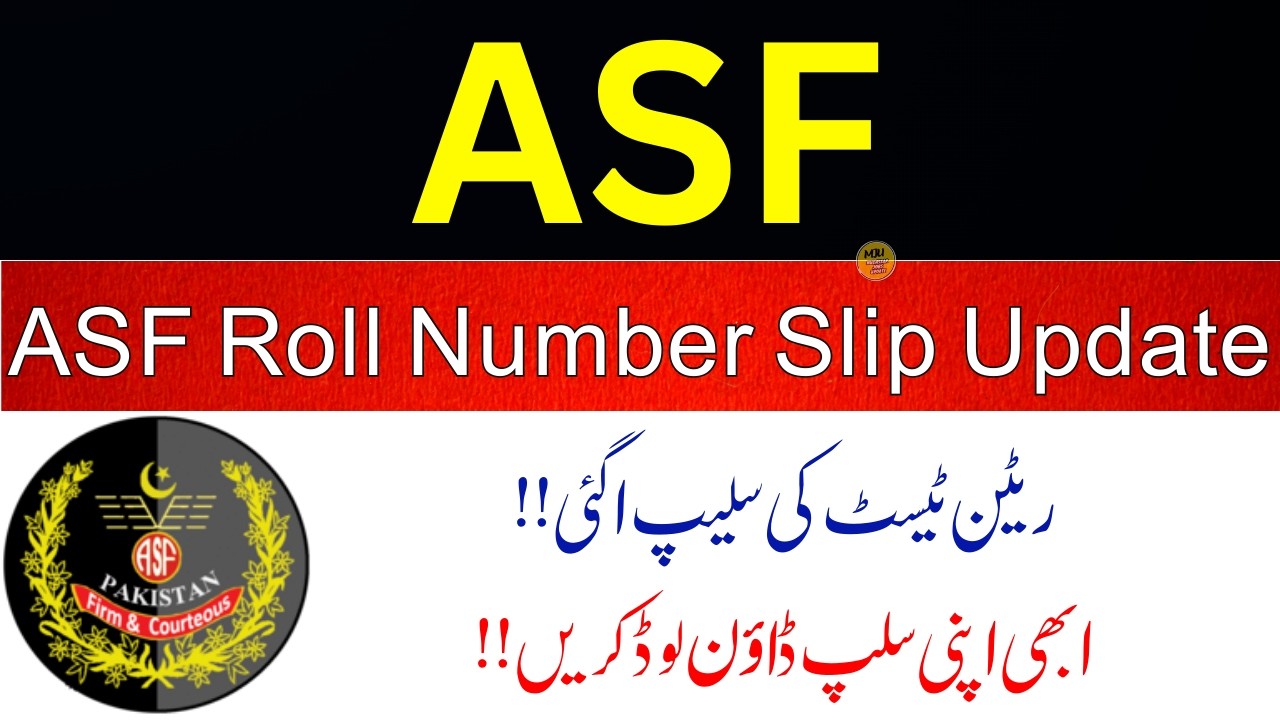 ASF Written Test Slip Announced | ASF Roll Number Slip 2026 | How to Download ASF Roll Number Slip