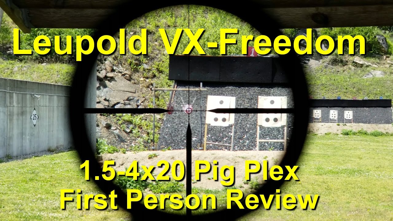 Leupold VX-Freedom 1.5-4x20 Pig Plex &mdash; самый лёгкий LPVO? &mdash; Обзор от первого лица