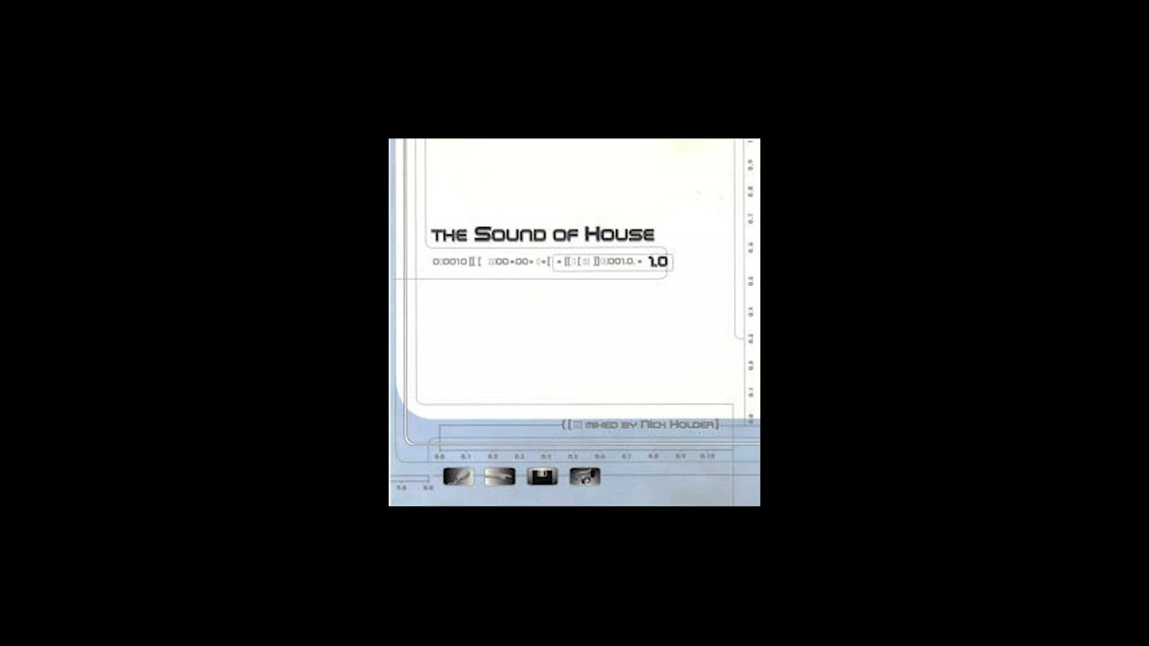 Nick Holder  - The Sound Of House (2000)