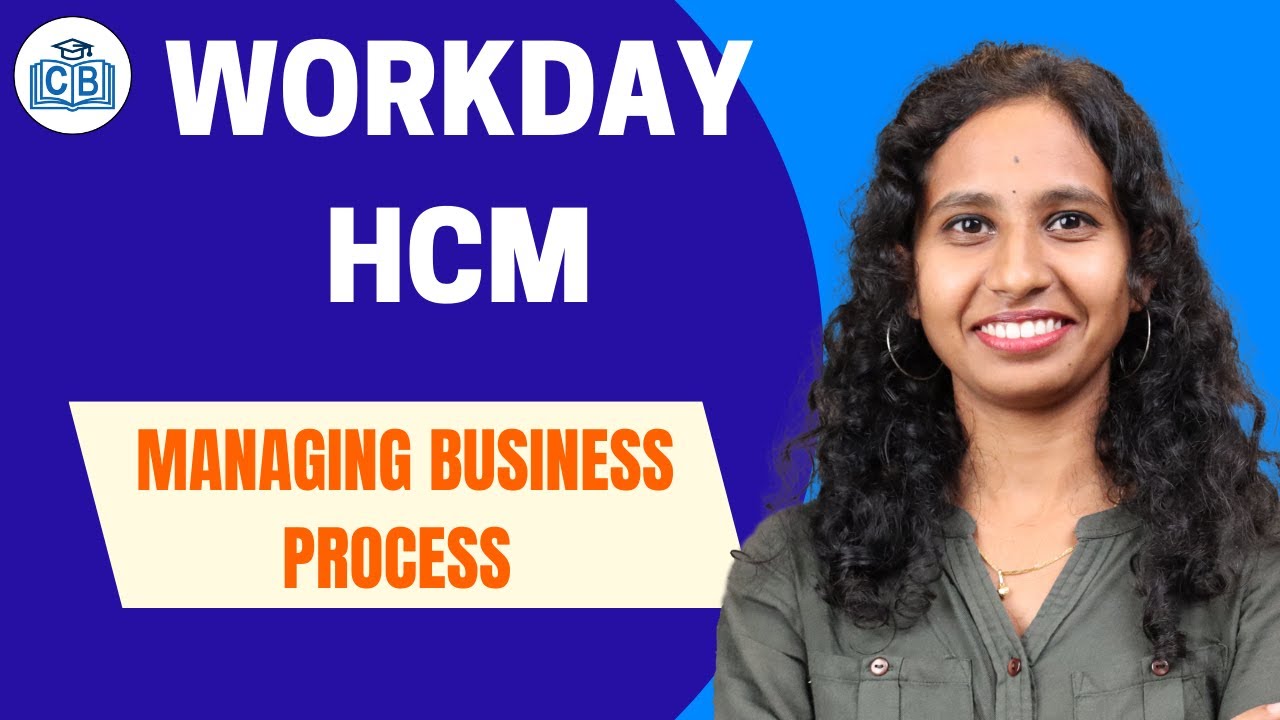 Managing Business Process Workday HCM | Manage Template Workday HCM | Workday Tutorial|CyberBrainer
