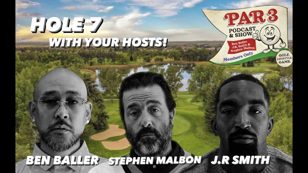 Malbon Golf Origin Story with Stephen Malbon, J.R. Smith & Ben Baller