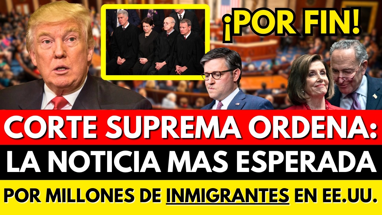 CORTE SUPREMA: LA NOTICIA MAS ESPERADA EN TODO EE.UU.