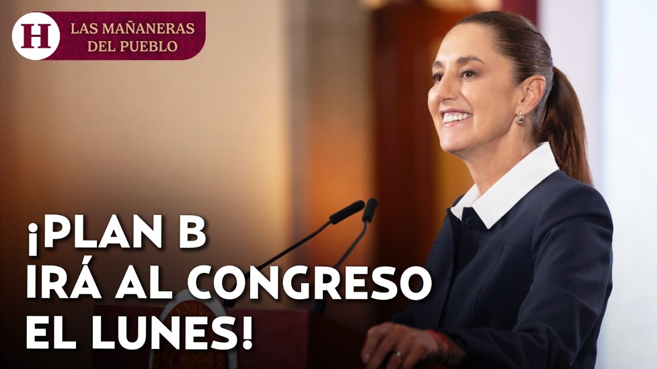 Resumen Mañanera 12 de Marzo: Claudia Sheinbaum presenta Plan B ante rechazo de la Reforma Electoral