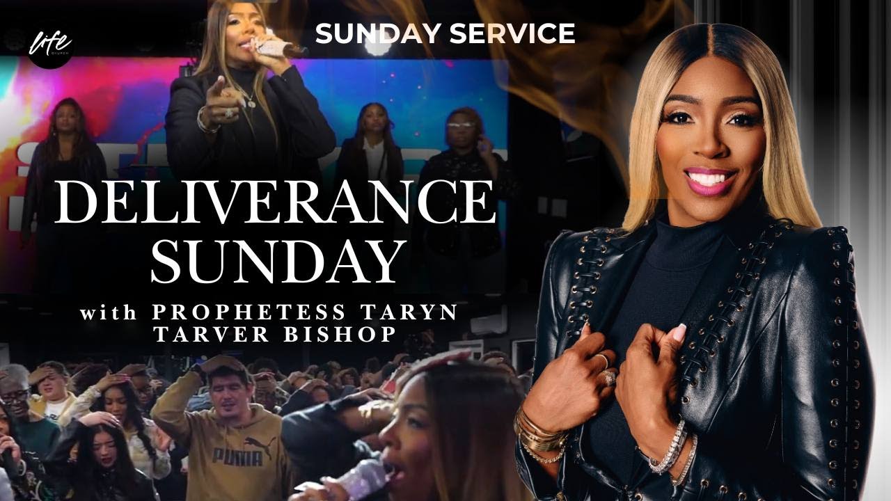DELIVERANCE SUNDAY | SUNDAY SERVICE | PROPHETESS TARYN N TARVER BISHOP