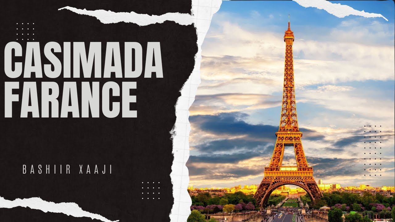 Magaalada paris Ee Caasimada Dalka France Waa Magaalo Milkisay Ganac Siga France 🇫🇷