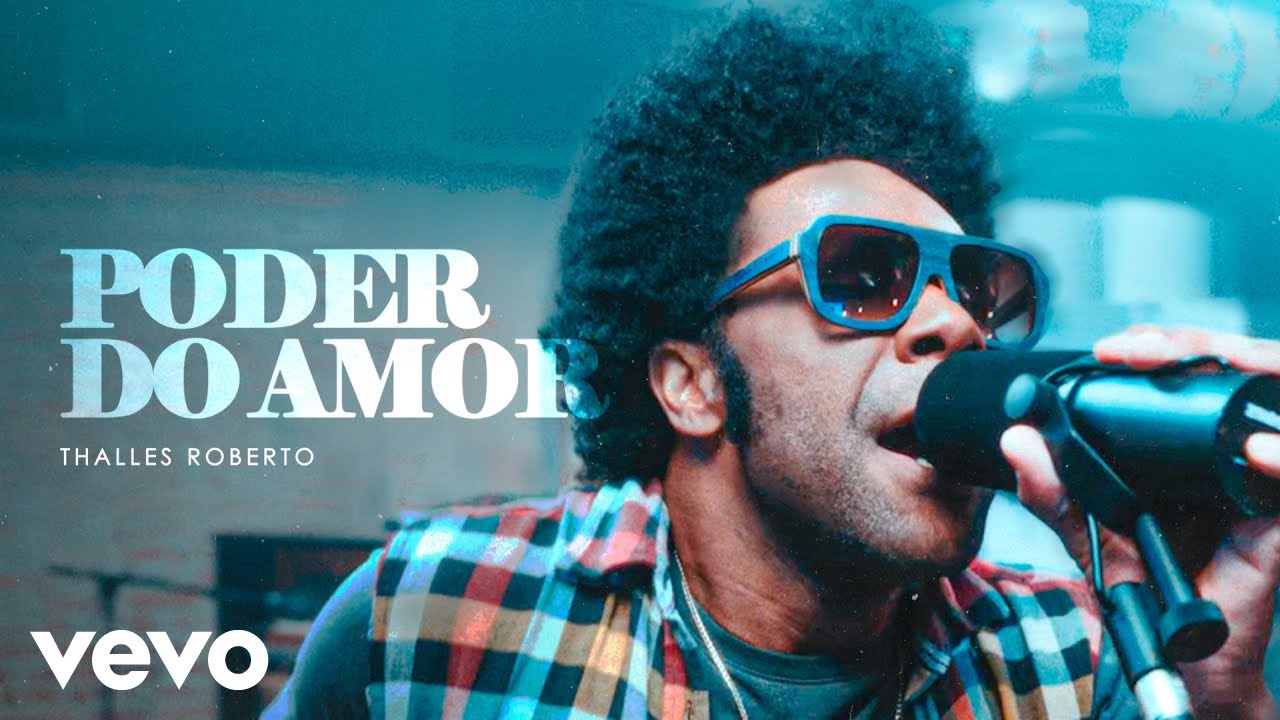 Thalles Roberto - O Poder do Amor (Clipe Oficial)