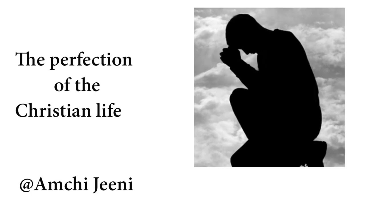 Совершенство христианской жизни
