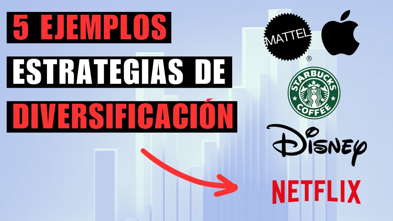 5 Empresas con Estrategia de Diversificaci&oacute;n. Ejemplos de &Eacute;xito 🎯