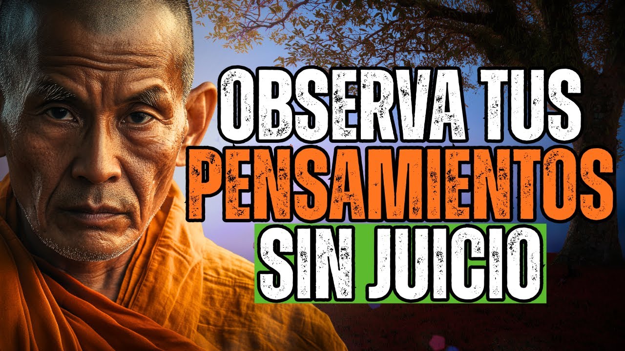 No Eres Tus Pensamientos… Pero Tampoco Eres Libre de Ellos | BUDISMO
