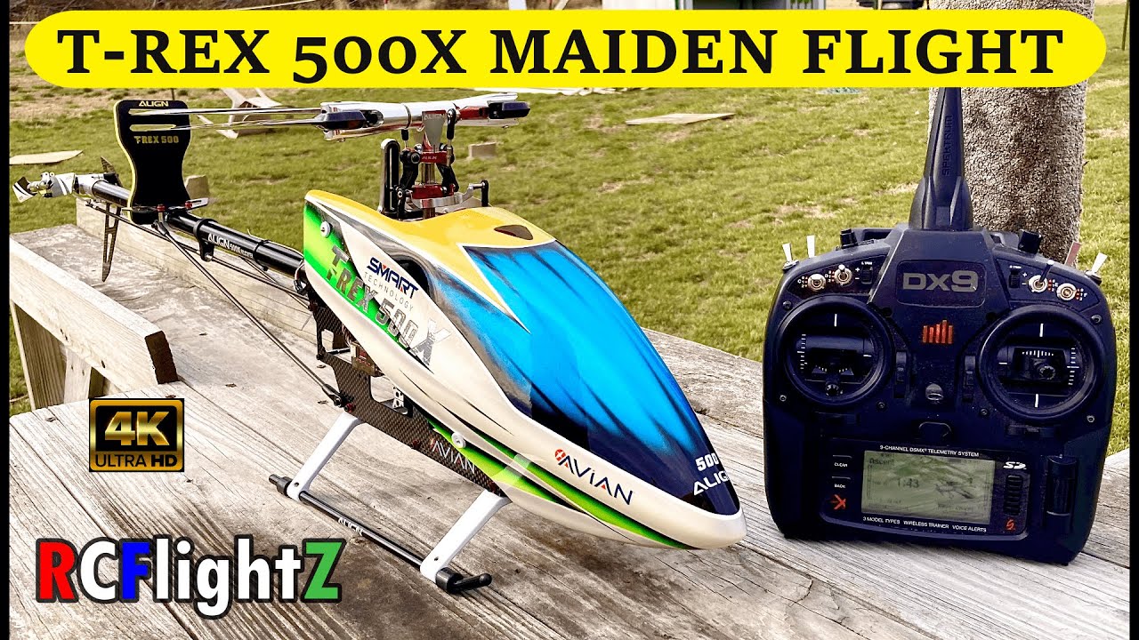 TRex 500xt Maiden