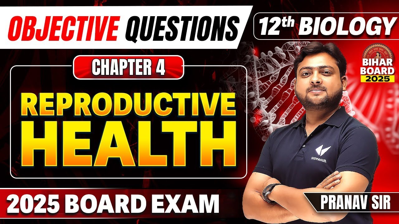 Class 12th Biology Chapter 4 Objective | Reproductive Health Important Objective Bihar Board