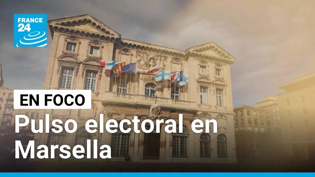 Elecciones municipales en Marsella: un pulso entre la izquierda y la extrema derecha • FRANCE 24