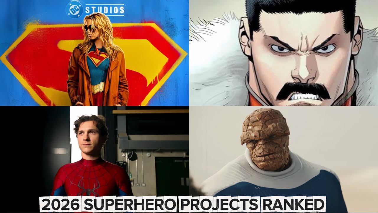 LETS RANK 2026’S SUPERHERO PROJECTS..