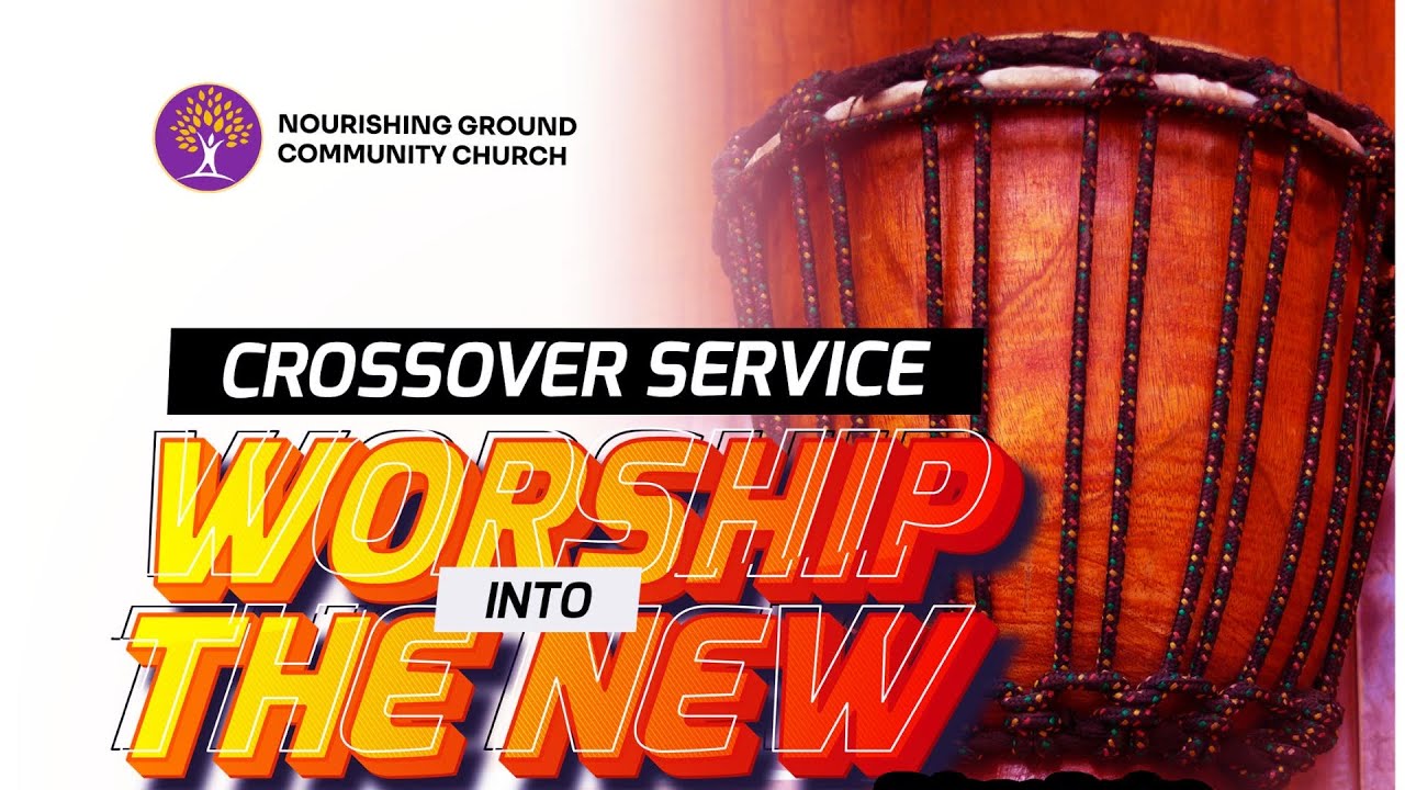 Crossover Service - Worship into the New - December 31, 2025