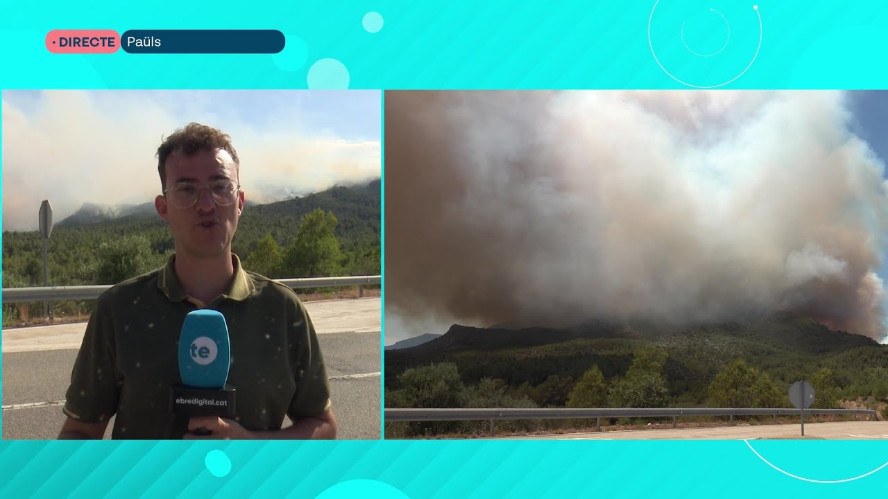 L'Ebre al Dia. Connexió en directe especial a les 18h per conèixer l'estat de l'incendi de Paüls