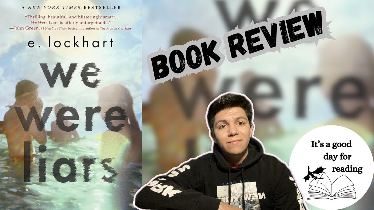 We Were Liars by E. Lockhart BOOK REVIEW 2024 /  A readers journal