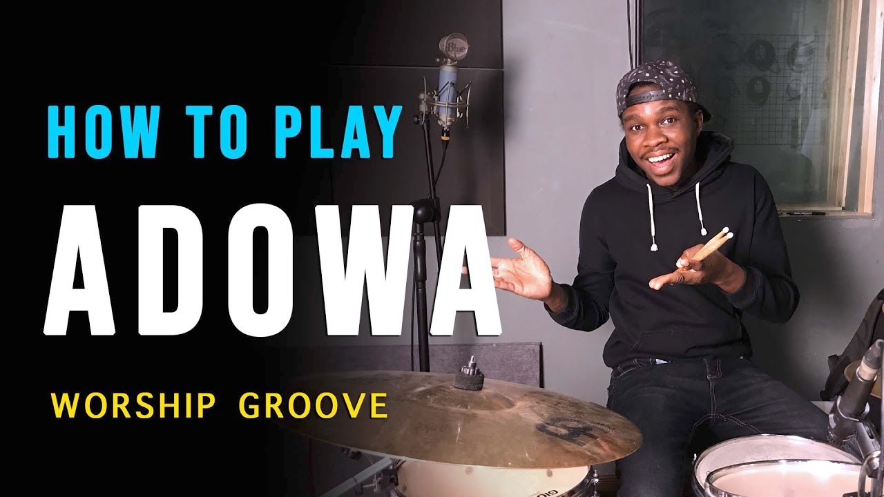 DRUM LESSON - How to play Adowa (Ghanaian Worship) Gospel Groove | Jaystiqs.  #StayHome #WithMe