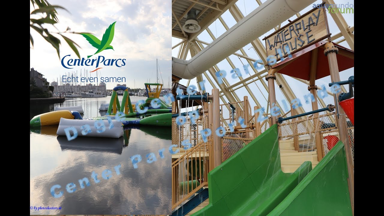Dagje Center Parcs Port Zélande met Water Playhouse