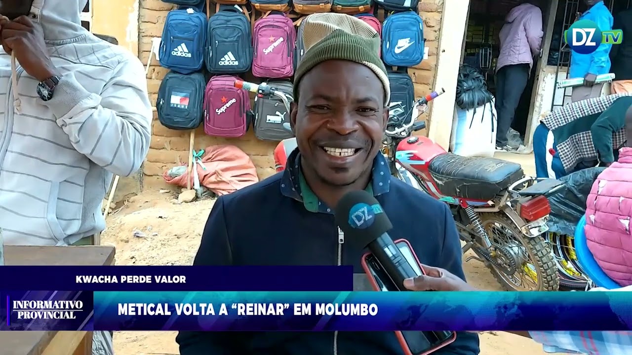 METICAL VOLTA A REINAR EM MOLUMBO