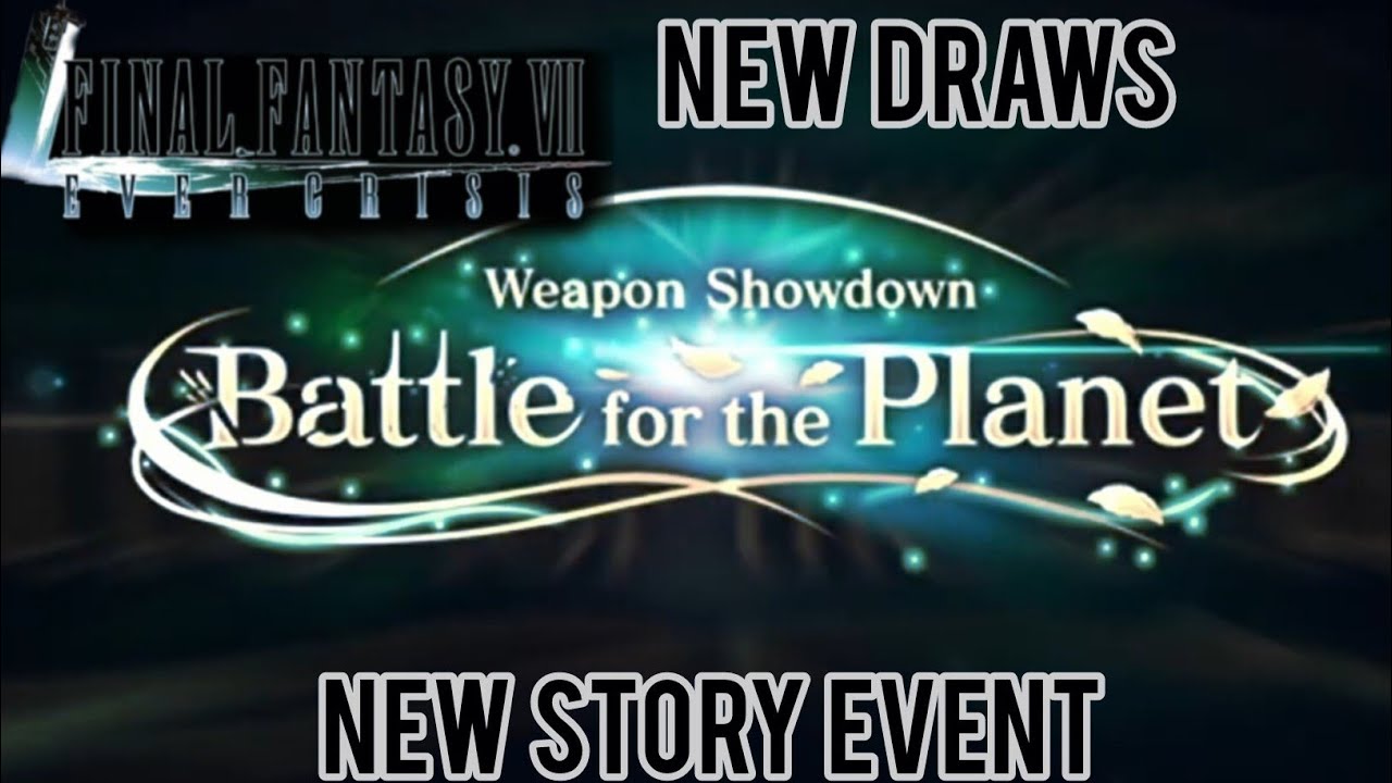 Final Fantasy VII Ever Crisis ] New Event Story / New Draws 