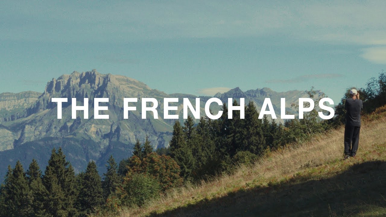 A relaxing time in the French Alps | Cinematic Video Diary
