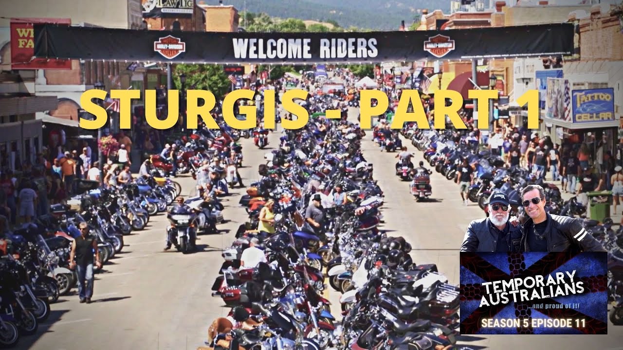Sturgis - Part 1 // Temporary Australians // Full Episode 11/2016