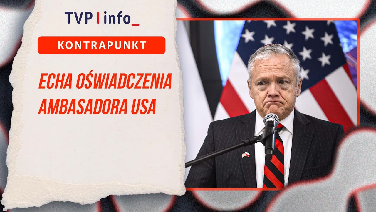Echa oświadczenia ambasadora USA | KONTRAPUNKT