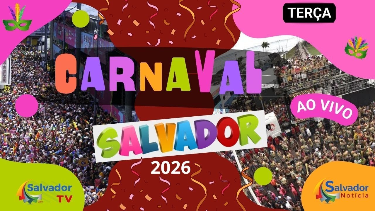 CARNAVAL DE SALVADOR 2026 | TERÇA | SALVADOR TV