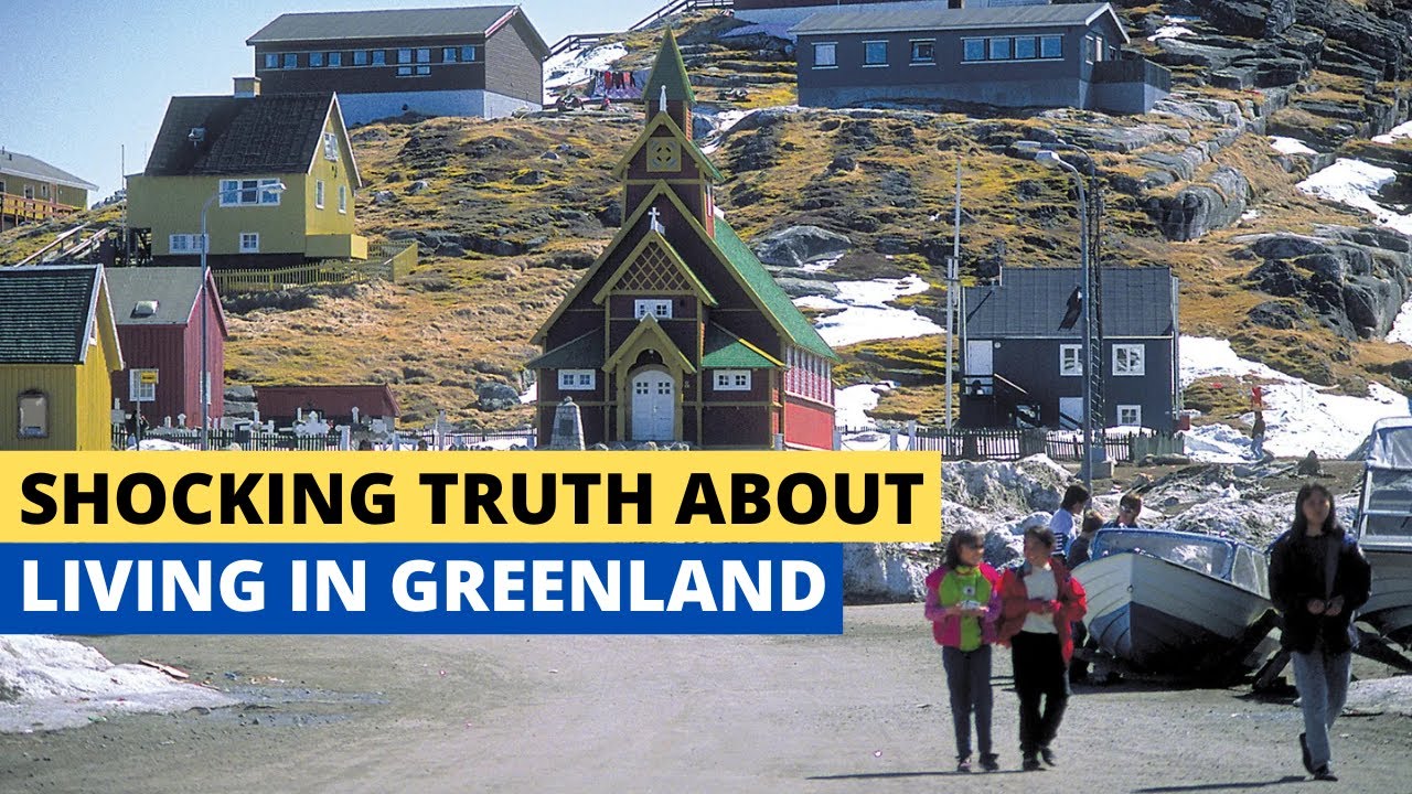 The Shocking Truth About Living In Greenland
