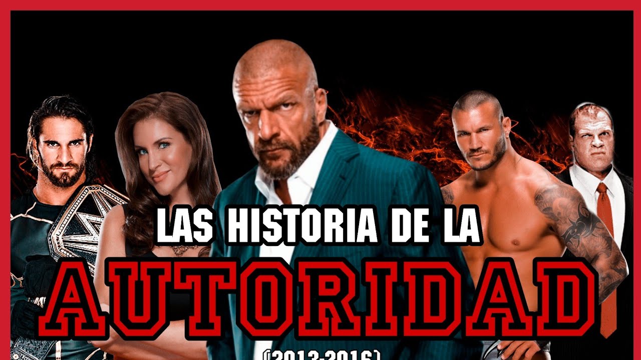 LA EPICA HISTORIA DE LA AUTORIDAD! ! ! (2013-2016)